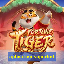 aplicativo superbet